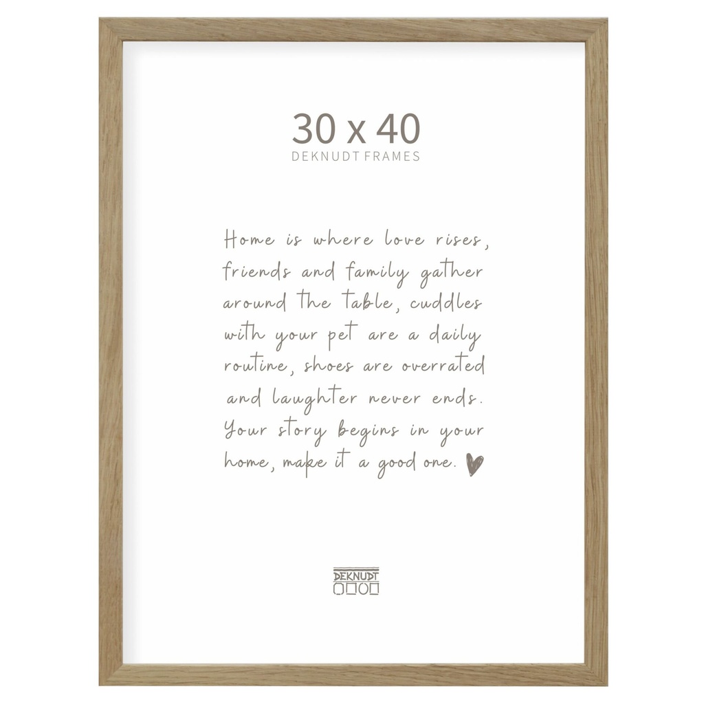 Deknudt S47CJ1             30x40 Frame solid oak
